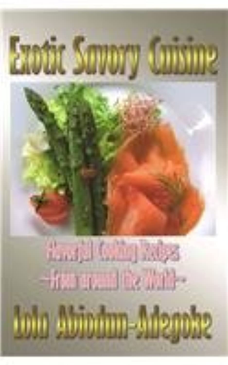 Cuisine exotique et savoureuse : recettes savoureuses du monde entier